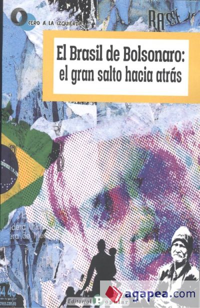 El Brasil de Bolsonaro: el gran salto hacia atrás