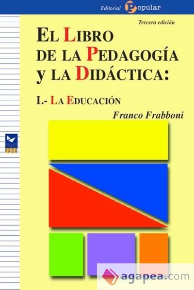 El libro de la pedagogía y la didáctica: la educación