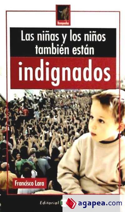 Las niñas y los niños también están indignados