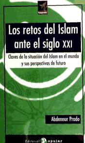 Portada de Los retos del Islam ante el siglo XXI