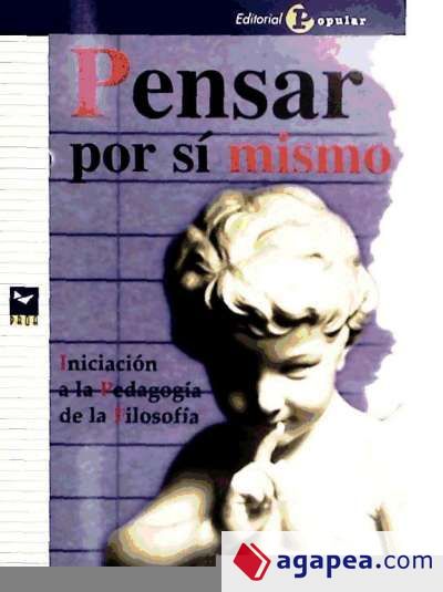 Pensar por s¡ mismo Pensar por s¡ mismo
