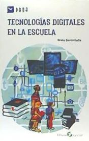 Portada de Tecnologías digitales en la escuela