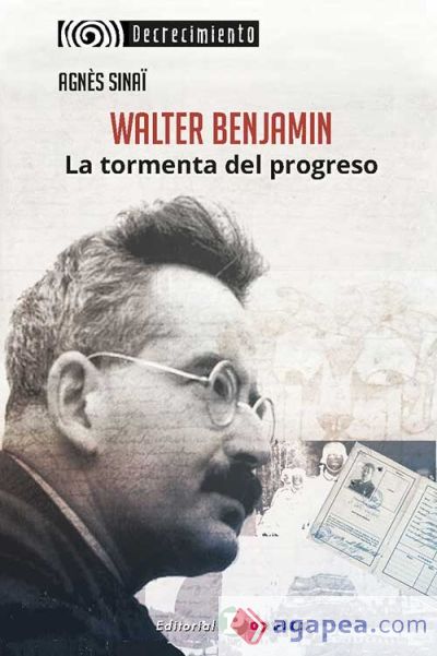 Walter Benjamin. La tormenta del progreso