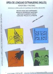 Portada de XENOFOBIA y racismo: área de lenguas extranjeras (inglés): materiales curriculares de Enseñanza Secundaria Obligatoria: libro del alumno