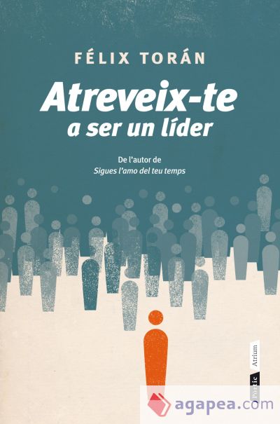 Atreveix-te a ser un líder