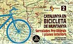 Portada de Catalunya en bicicleta de muntanya 2. Serralades pre-litorals i planes interiors