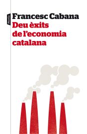 Portada de Deu èxits de l'economia catalana