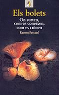 Portada de Els bolets. On surten, com es coneixen, com es cuinen