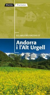 Portada de Els millors racons d'Andorra i l'Alt Urgell