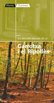 Portada de Els millors racons de la Garrotxa i el Ripollès