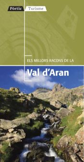 Portada de Els millors racons de la Val d'Aran