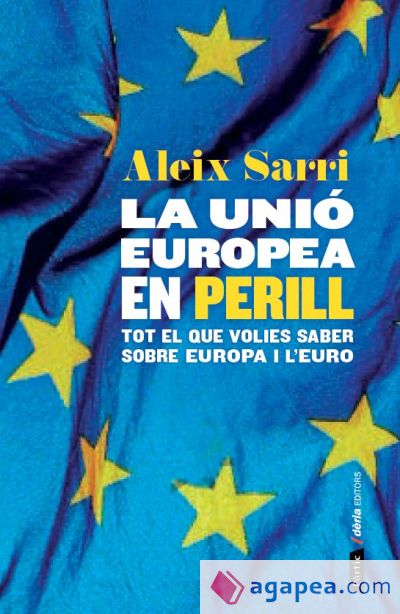 La Unió Europea en perill