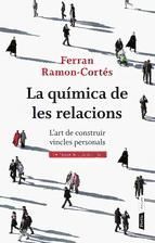 Portada de La qu&iacute;mica de les relacions (Ebook)