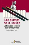 Portada de Les plomes de la justícia: La traducció al català dels te