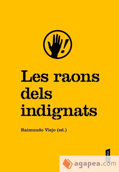 Les raons dels indignats