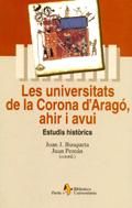 Portada de Les universitats de la corona d'Aragó, ahir i avui