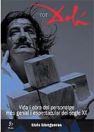 Portada de Tot Dalí. Vida i obra del personatge més genial i espectacular del se