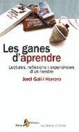 Portada de ganes d'apendre, Les: Lectures,reflexions i experièn