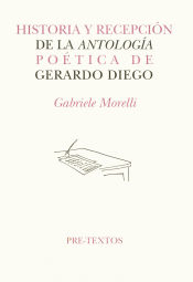 Portada de Historia y recepción de la Antología poética de Gerardo Diego