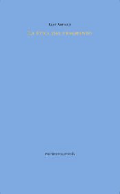 Portada de La ética del fragmento