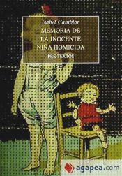 Portada de Memoria de la inocente niña homicida