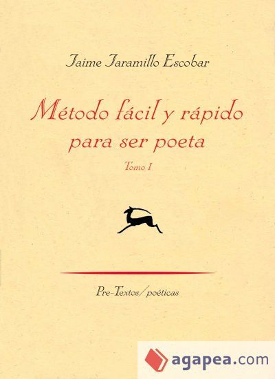 Método fácil y rápido para ser poeta Método fácil y rápido para ser poeta