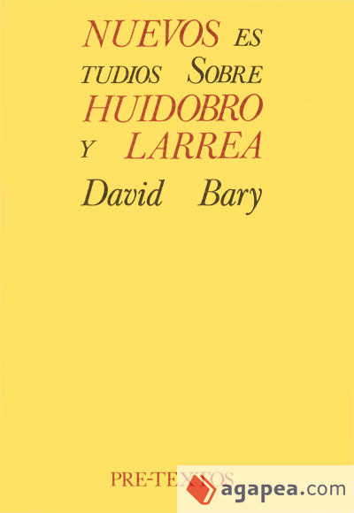 Nuevos estudios sobre Huidobro y Larrea