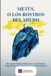 Metus, O Los Rostros Del Miedo