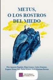 Portada de Metus, O los rostros del miedo