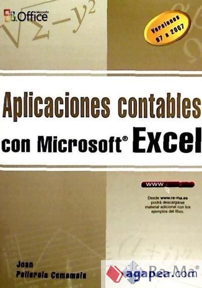 APLICACIONES CONTABLES CON EXCEL. DESDE EL COSTE AMORTIZADO A LAS VENTAJAS  FISCALES DEL LEASING - JUAN PALLEROLA COMAMALA - 9788499640181