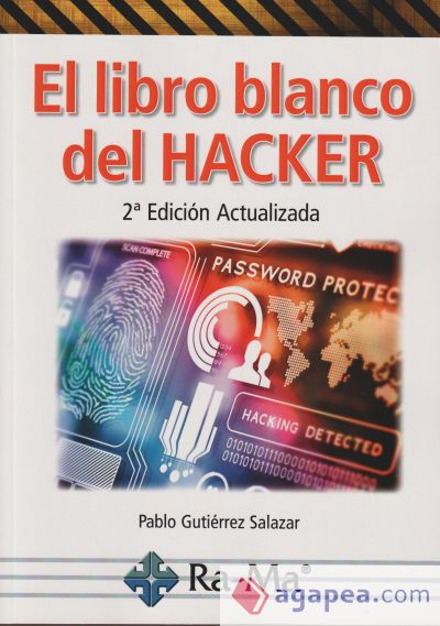 EL LIBRO BLANCO DEL HACKER. 2ª EDICIÓN