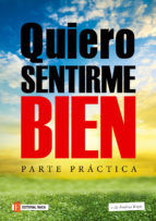 Portada de Quiero sentirme bien. Parte práctica. (Ebook)