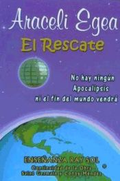 Portada de El rescate: No hay ningun Apocalipsis ni el fin del mundo vendrá