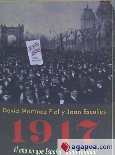 1917. El año en que España pudo cambiar