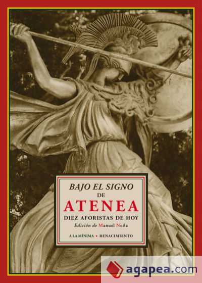 Bajo el signo de Atenea: Diez aforistas de hoy