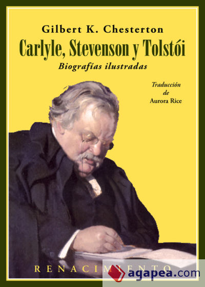 Carlyle, Stevenson y Tolstói. Biografías ilustradas