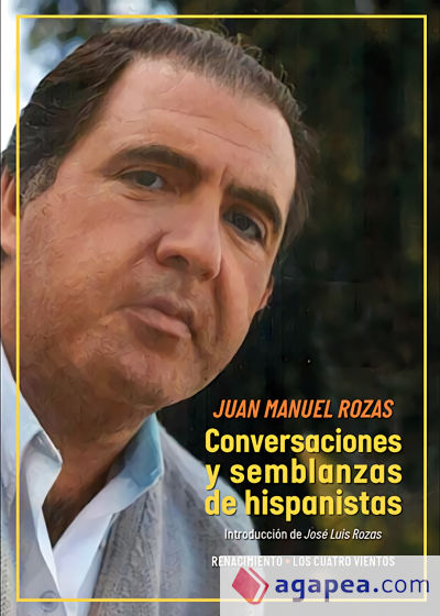Conversaciones y semblanzas de hispanistas