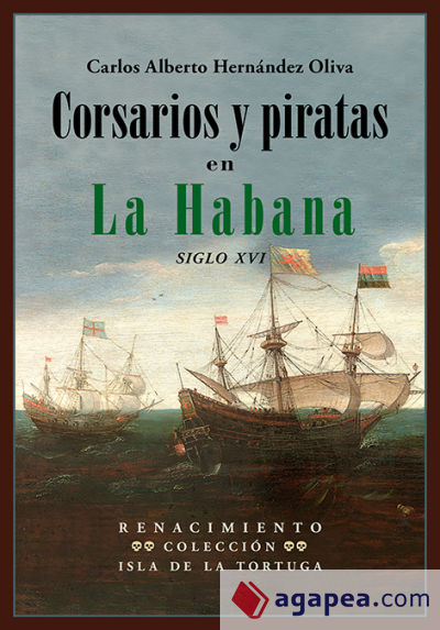 Corsarios y piratas en La Habana