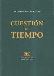 Portada de Cuesti&oacute;n de tiempo: Poes&iacute;a (1992-2017)