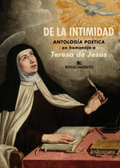 Portada de De la intimidad. Antología poética en homenaje a Teresa de Jesús