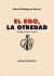 Portada de El ego, la otredad, de Jon Juaristi