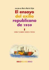 Portada de El ensayo del exilio republicano de 1939. I