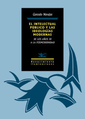 Portada de El intelectual público y las ideologías modernas