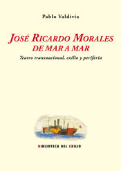 Portada de José Ricardo Morales, De mar a mar