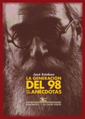 Portada de La generaci&oacute;n del 98 en sus an&eacute;cdotas