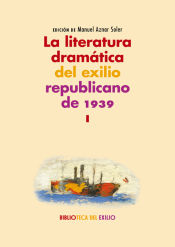 Portada de La literatura dramática del exilio republicano de 1939