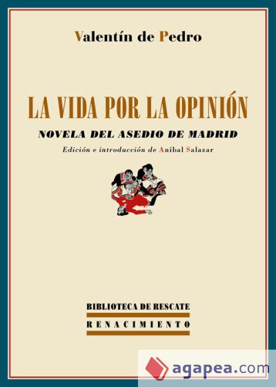 La vida por la opinión