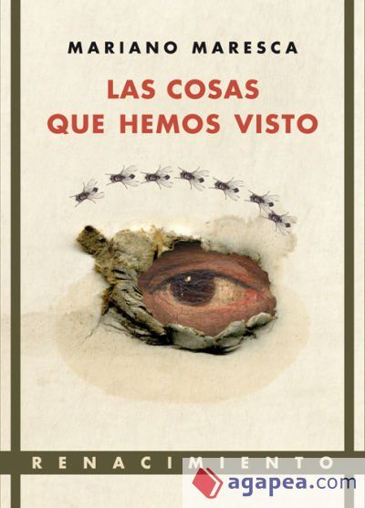 Las cosas que hemos visto Las cosas que hemos visto