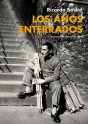 Portada de Los años enterrados