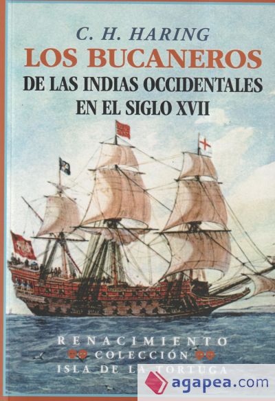 Los bucaneros de las Indias Occidentales en el siglo XVII